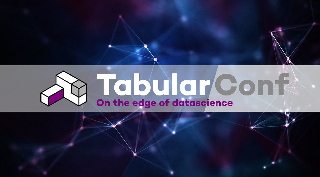 TabularConf: On the edge of Data Science